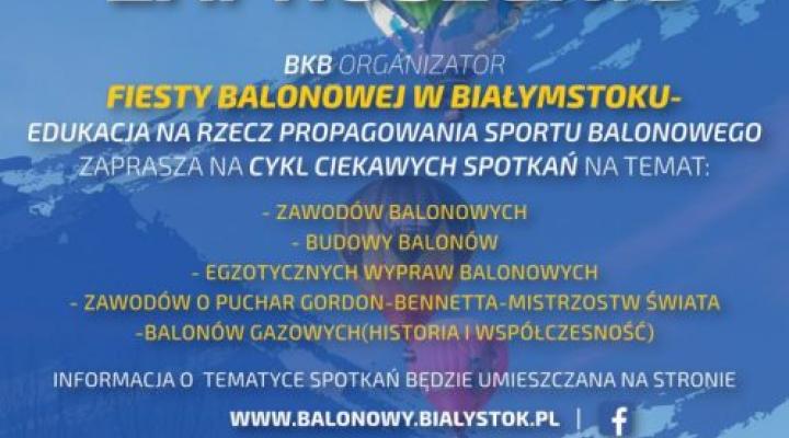 Cykl spotkań Białostockiego Klubu Balonowego (fot. balonowy.bialystok.pl)