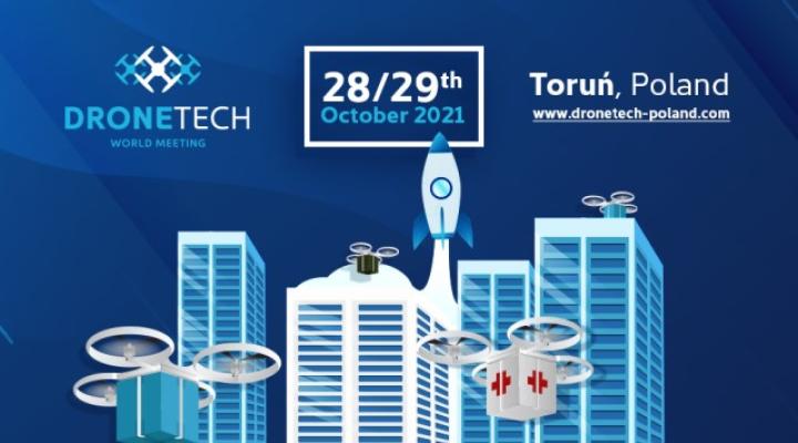 DroneTech World Meeting 2021 w Toruniu (fot. dronetech-poland.com)