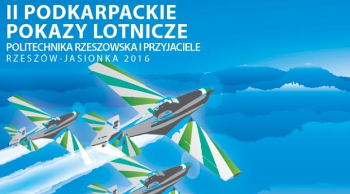 II Podkarpackie Pokazy Lotnicze Politechnika Rzeszowska i Przyjaciele Rzeszów-Jasionka 2016 (fot. Politechnika Rzeszowska)