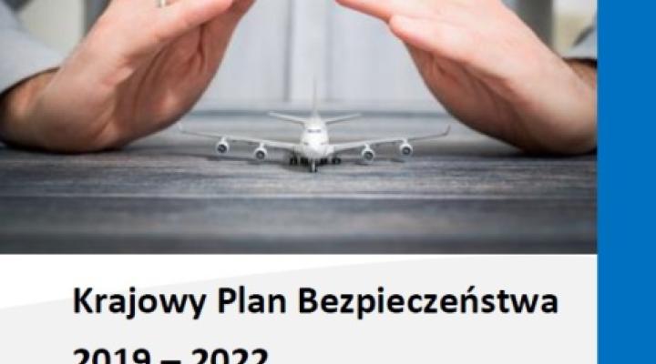 Krajowy Plan Bezpieczeństwa 2019 – 2022 (fot. ULC)