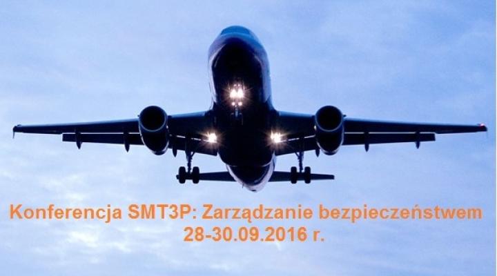 Konferencja SMT3P: Zarządzanie bezpieczeństwem