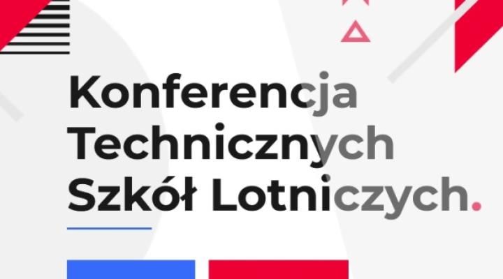 Konferencja Technicznych Szkół Lotniczych (fot. konferencjalotnicza.pl)