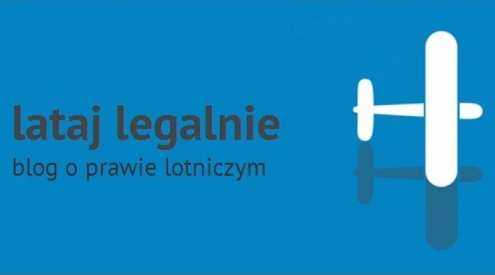 Lataj Legalnie - blog o prawie lotniczym