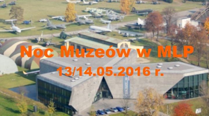 Noc Muzeów w MLP (fot. muzeumlotnictwa.pl)