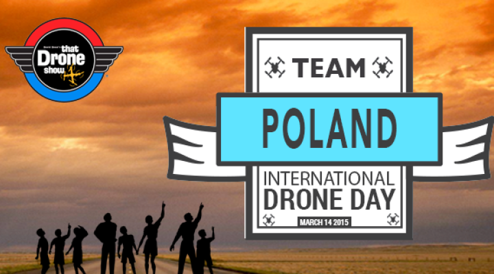 I Międzynarodowy Dzień Dronów. Także w Polsce!