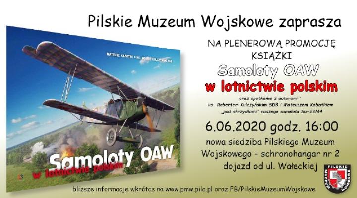 Plenerowa promocja książki "Samoloty OAW w lotnictwie polskim" (fot. pmw.pila.pl)