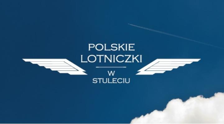 Polskie lotniczki w Stuleciu – Wystawa w Toruniu (fot. Muzeum Okręgowe w Toruniu)