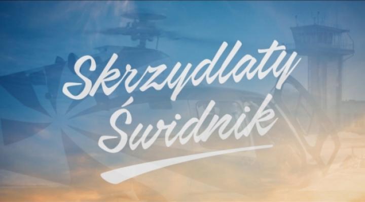 "Skrzydlaty Świdnik" – film (fot. swidnik.pl)