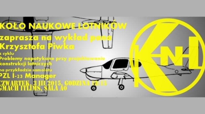 Losy samolotu PZL I-23 Manager – Wykład Krzysztofa Piwka (fot. Koło Naukowe Lotników)