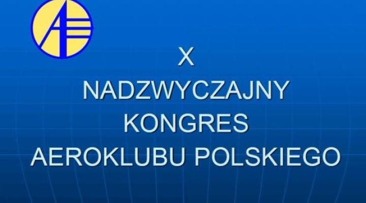 X Nadzwyczajny Kongres Aeroklubu Polskiego (fot. aeroklub-polski.pl)
