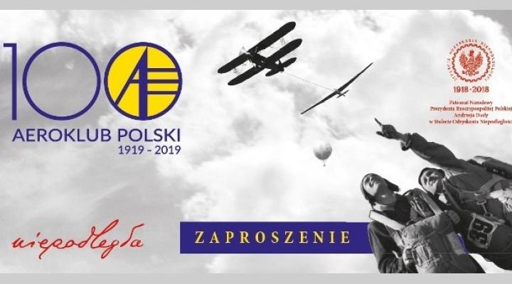 Zaproszenie z okazji 100-lecia Aeroklubu Polskiego (fot. aeroklub-polski.pl)