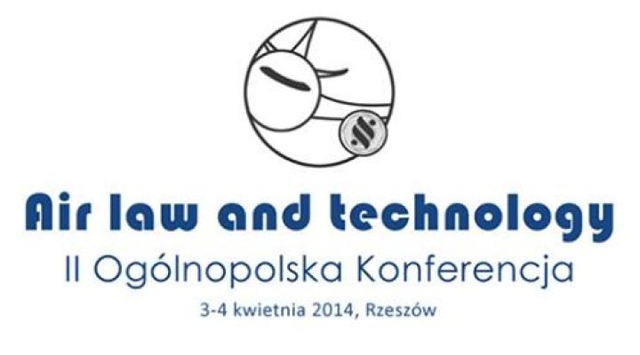 II Ogólnopolska Konferencja Air Law and Technology