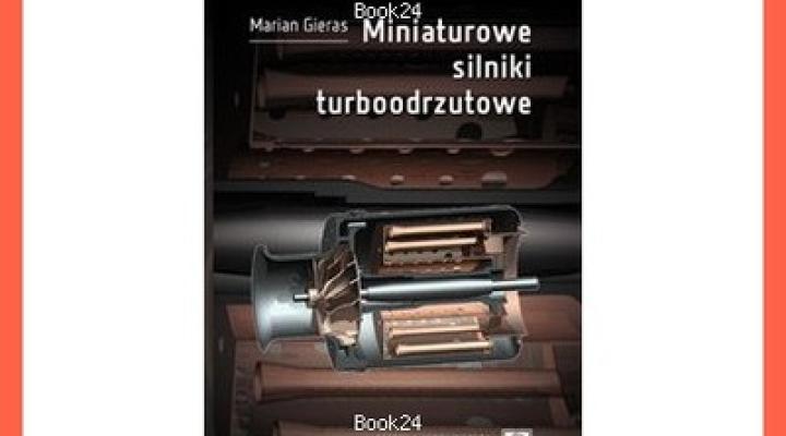 Książka „Miniaturowe silniki turboodrzutowe”