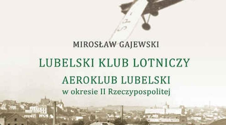 Lubelski Klub Lotniczy Aeroklub Lubelski w okresie II RP