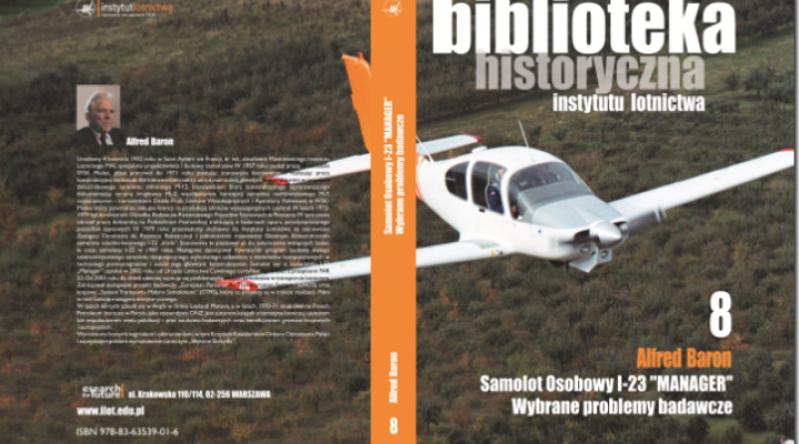 „Samolot osobowy I-23 Manager” z serii Biblioteka Historyczna Wydawnictw Naukowych Instytutu Lotnictwa