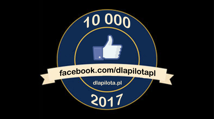 Dlapilota.pl facebook 10 000 likes
