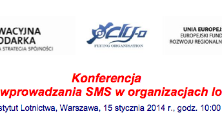 Konferencja 'Problemy wprowadzania SMS w organizacjach lotniczych'