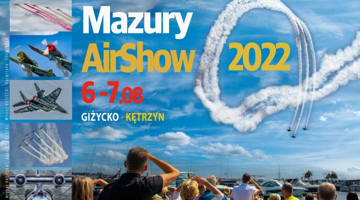 Mazury AirShow 2022 - plakat (fot. Michał Prokurat, Andrzej Rogucki, Miłosz Rusiecki, Katarzyna Tołwińska)