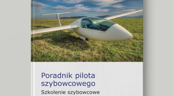 Książka "Poradnik Pilota Szybowcowego" (fot. Pileus)