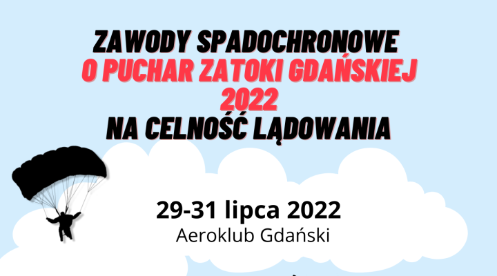 Zawody Spadochronowe o Puchar Zatoki Gdańskiej na Celność Lądowania 2022 (fot. Aeroklub Gdański)