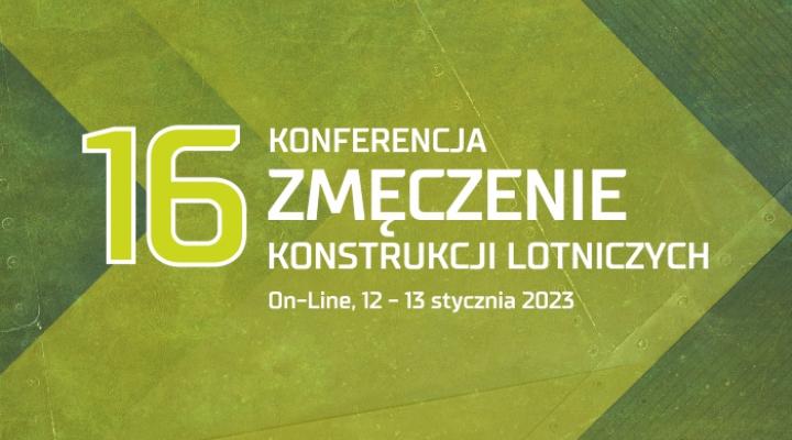 16. Konferencja "Zmęczenie konstrukcji lotniczych" (fot. ilot.lukasiewicz.gov.pl)