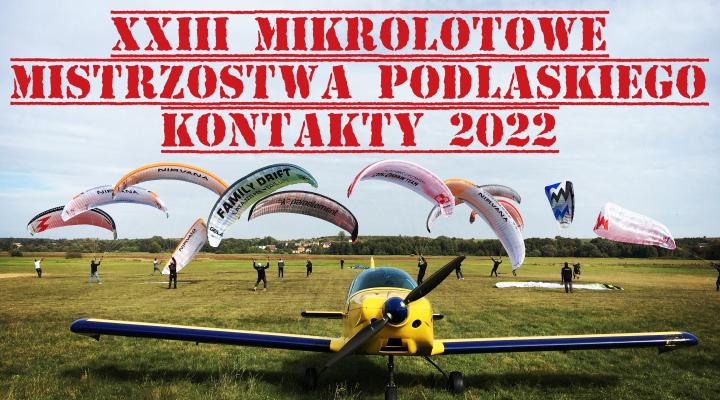 XXIII Mikrolotowe Mistrzostwa Podlaskiego KONTAKTY 2022 (fot. Tygodnik "Kontakty")