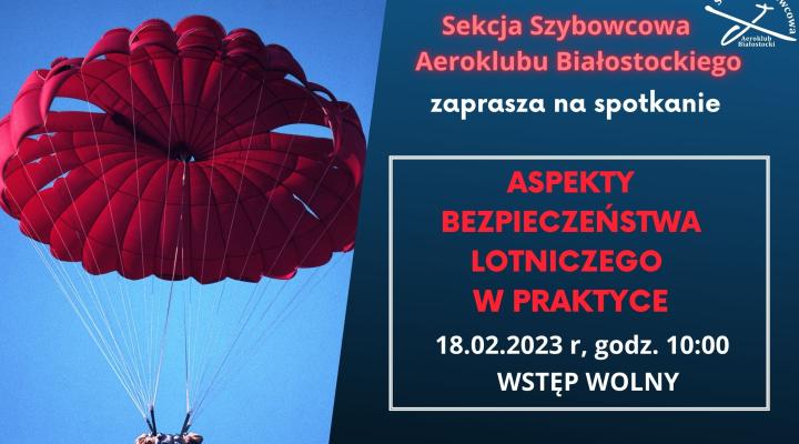 Aspekty bezpieczeństwa lotniczego w praktyce - spotkanie (fot. Sekcja Szybowcowa Aeroklubu Białostockiego)