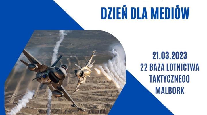 Media Day w 22 Bazie Lotnictwa Taktycznego w Malborku (fot. 22BLT)