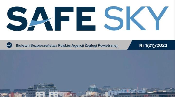 Biuletyn Bezpieczeństwa Polskiej Agencji Żeglugi Powietrznej Nr 1(21)/2023