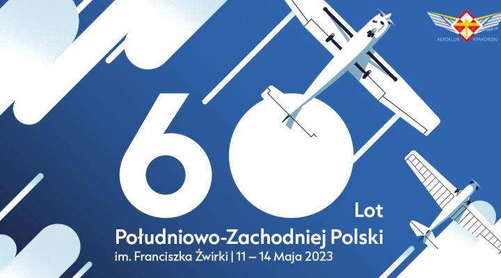 60. Lot Południowo-Zachodniej Polski im. Franciszka Żwirki (fot. Aeroklub Krakowski)