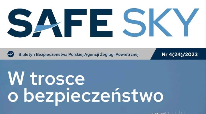 Biuletyn Bezpieczeństwa Polskiej Agencji Żeglugi Powietrznej Nr 4(24)/2023