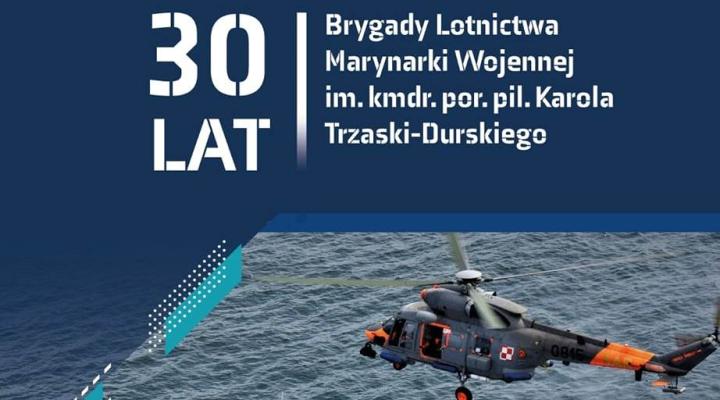 30-lecie Brygady Lotnictwa Marynarki Wojennej (fot. kpt. mar. Marcin Kołodziejski)