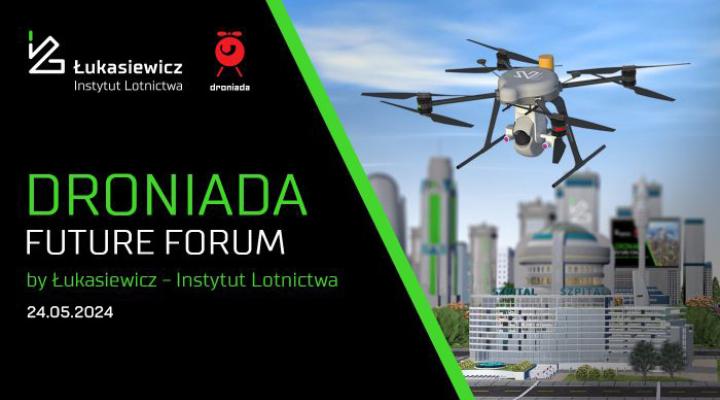 Droniada Future Forum by Łukasiewicz-Instytut Lotnictwa – konferencja dla sektora BSP (fot. Łukasiewicz-Instytut Lotnictwa)