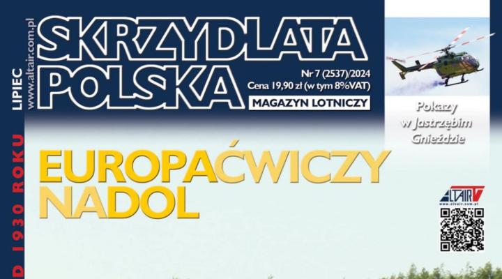 Skrzydlata Polska 07-2024 (fot. altair.com.pl)