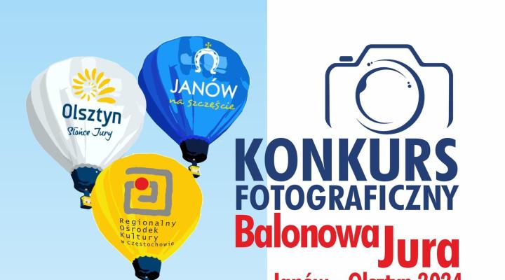Konkurs fotograficzny "Balonowa Jura Janów-Olsztyn 2024" (fot. Balonowa Jura)