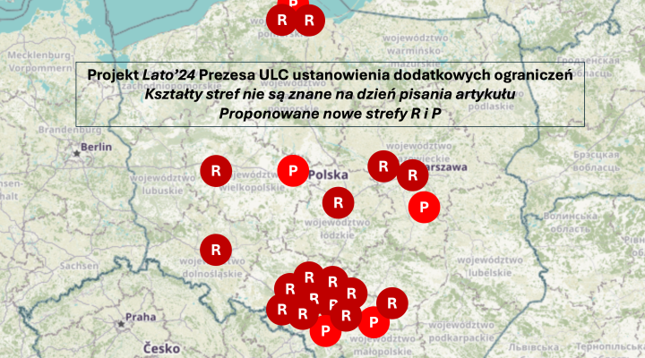 Propozycja Prezesa ULC w sprawie utworzenia nowych stref R i P