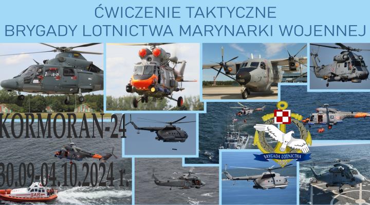 Ćwiczenie taktyczne 'Kormoran-24' Brygady Lotnictwa Marynarki Wojennej (fot. kpt. mar. Marcin Kołodziejski)