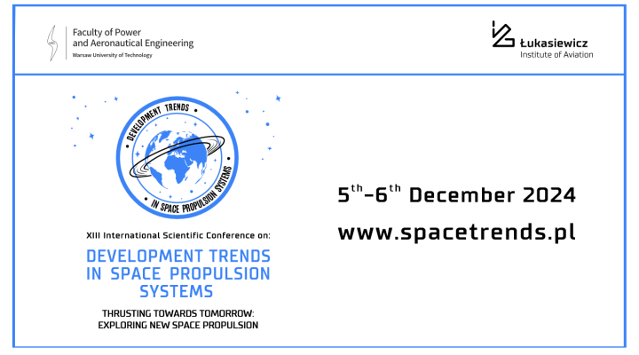 13. Międzynarodowa Konferencja 'Development Trends on Space Propulsion Systems' (fot. Łukasiewicz-Instytut Lotnictwa)