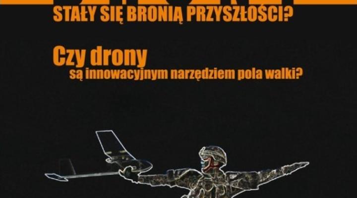 Czy drony stały się bronią przyszłości. Czy drony są innowacyjnym narzędziem pola walki (fot. Wydawnictwo Adam Marszałek)