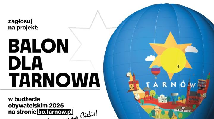 Zagłosuj na Balon dla Tarnowa w Budżecie Obywatelskim 2025 (fot. Mościcki Klub Balonowy)