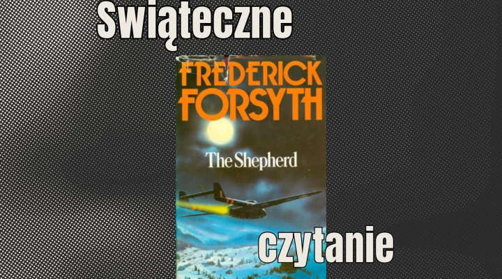 The Shepherd ("Pasterz") Frederic Forsyth