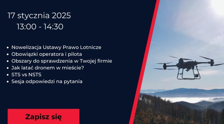 Jak latać dronem w 2025 roku - bezpłatny webinar (fot. Akademia UAV)