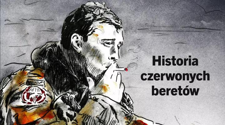 Dzika dywizja. Historia Czerwonych Beretów (fot. Wydawnictwo Znak Horyzont)