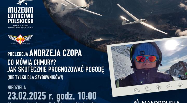 Jak skutecznie prognozować pogodę - spotkanie nie tylko dla szybowników (fot. Muzeum lotnictwa Polskiego)