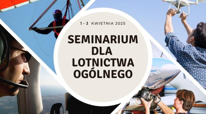 Seminarium dla lotnictwa ogólnego 1-3 kwietnia 2025 (fot. ULC)