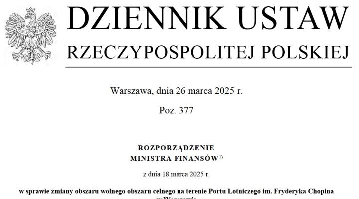 Dziennik Ustaw - zmiana obszaru wolnego obszaru celnego na terenie Portu Lotniczego Chopina w Warszawie