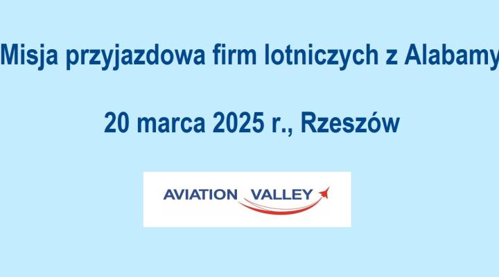 Misja przyjazdowa firm lotniczych z Alabamy w Rzeszowie (fot. Dolina Lotnicza)