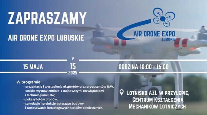 Air Drone Expo Lubuskie 2025 - zaproszenie (fot. Centrum Przedsiębiorczości i Transferu Technologii UZ)