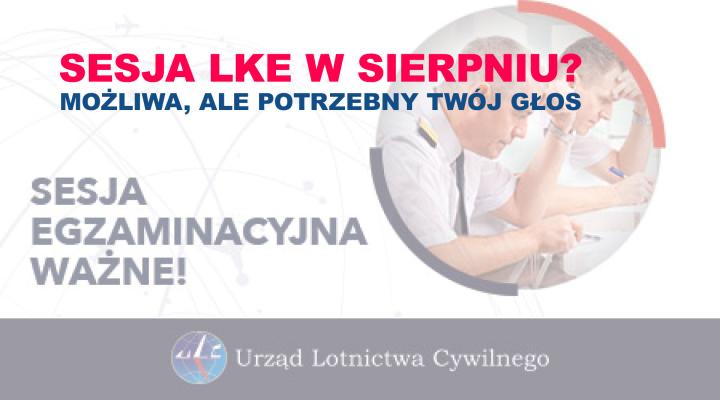 LKE sesja sierpniowa, możliwa ale potrzebny jest Twój głos