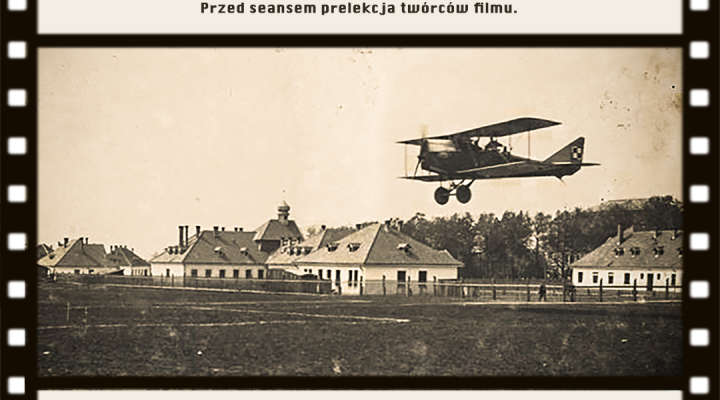 Premiera filmu dokumentalnego w 100. rocznicę pierwszego połączenia lotniczego na trasie Warszawa–Kraków–Wiedeń (fot. Muzeum Lotnictwa Polskiego)